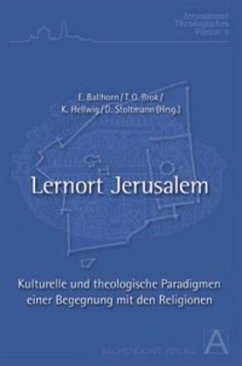 Lernort Jerusalem - Ballhorn, Egbert / Brok, Tom O. / Hellwig, Kristina / Stoltmann, Dagmar