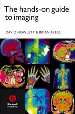 The Hands-On Guide to Imaging - Howlett, David C; Ayers, Brian