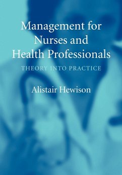 Management for Nurses and Health Professionals - Hewitson, Andrew