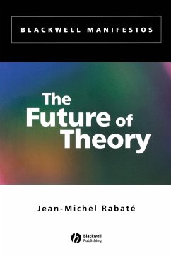 The Future of Theory - Rabate, Jean-Michel