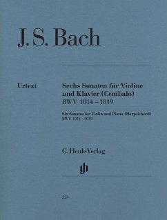 Sechs Sonaten für Violine und Klavier (Cembalo) BWV 1014 - 1019 - Johann Sebastian Bach - Sechs Violinsonaten BWV 1014-1019