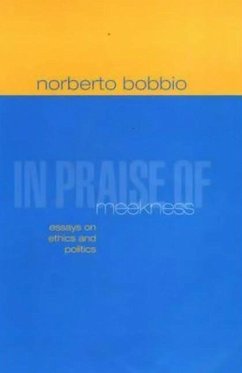 In Praise of Meekness - Bobbio, Norberto