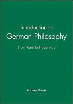 Introduction to German Philosophy - Bowie, Andrew (Royal Holloway, University of London)