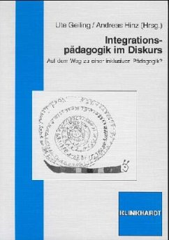Integrationspädagogik im Diskurs - Geiling, Ute / Hinz, Andreas (Hgg.)