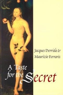 A Taste for the Secret - Derrida, Jacques