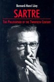 Sartre: The Philosopher of the Twentieth Century