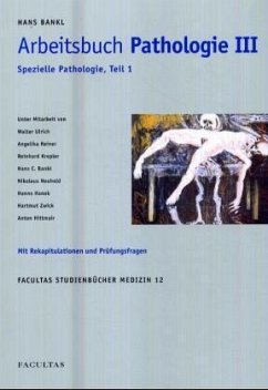 Arbeitsbuch Pathologie, Band 1 / Arbeitsbuch Pathologie Bd.3, Tl.1 - Bankl, Hans