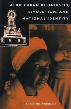 Cover Afro-Cuban Religiosity, Revolution, and National Identity