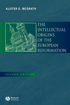 Intellectual Origins Reformation 2e P - McGrath, Alister E.