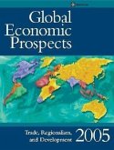 Global Economic Prospects 2005: Trade, Regionalism, and Development