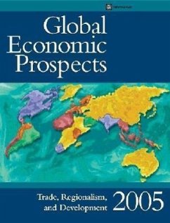 Global Economic Prospects 2005: Trade, Regionalism, and Development - World Bank