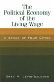 The Political Economy of the Living Wage