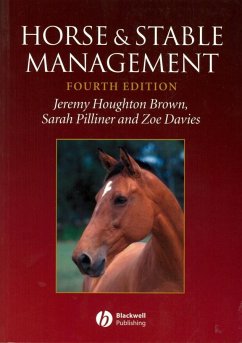 Horse and Stable Management - Brown, Jeremy Houghton;Pilliner, Sarah;Davies, Zoe