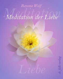 Meditation der Liebe - Wolf, Ravena