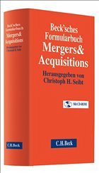 Beck'sches Formularbuch Mergers & Acquisitions - Seibt, Christoph H. (Hrsg.)