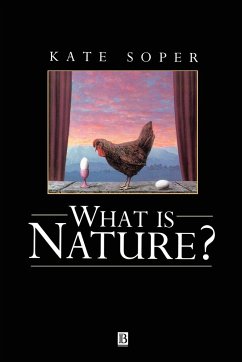 What is Nature? - Soper, Kate (University of North London)