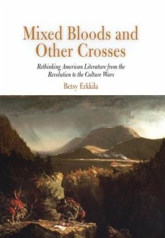 Mixed Bloods and Other Crosses - Erkkila, Betsy