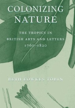 Colonizing Nature - Tobin, Beth Fowkes