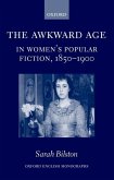 The Awkward Age in Women's Popular Fiction, 1850-1900