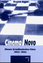 Cover Cinema Novo - Neues brasilianisches Kino 1954 - 1964