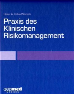 Praxis des Klinischen Risikomanagement - Kahla-Witzsch, Heike A.