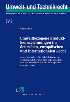 Umweltbezogene Produktkennzeichnungen im deutschen, europäischen und internationalen Recht - Lell