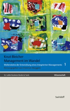 Management im Wandel / Meilensteine der Entwicklung eines integrierten Managements Bd.1 - Bleicher, Knut