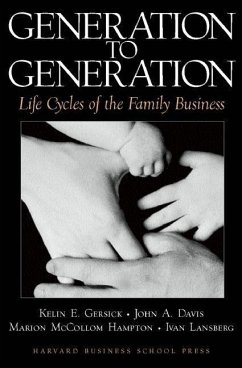 Generation to Generation: Life Cycles of the Family Business - Gersick, Kelin E.;Davis, John A.;Hampton, Marion McCollom