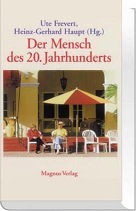 Der Mensch des 20. Jahrhunderts Der Mensch des 20. Jahrhunderts