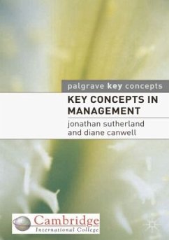 Key Concepts in Management - Sutherland, Jonathan;Canwell, Diane