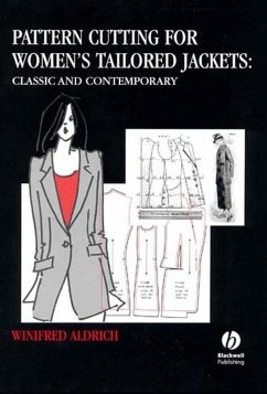 Pattern Cutting for Women's Tailored Jackets - Aldrich, Winifred (The Nottingham Trent University)