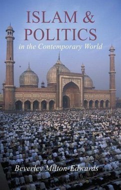 Islam and Politics in the Contemporary World - Milton-Edwards, Beverley