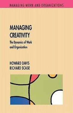 Managing Creativity - Davis, Howard; Davis, Paul K.; Scase, Richard