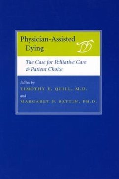 Physician-Assisted Dying: The Case for Palliative Care and Patient Choice
