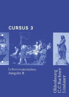 Lehrermaterialien, m. CD-ROM / Cursus, Ausgabe B Bd.3