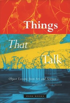 Things That Talk - Daston, Lorraine (ed.)