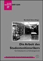 Die Arbeit des Studentenhistorikers