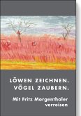 Löwen zeichnen. Vögel zaubern