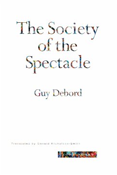 The Society of the Spectacle - Debord, Guy
