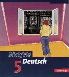 9. Klasse, Schülerband / Blickfeld Deutsch, Neubearbeitung 5
