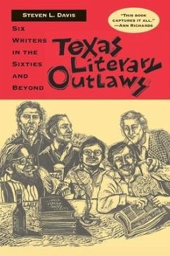 Texas Literary Outlaws - Davis, Steven L.