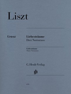 Liszt, Franz - Liebesträume, 3 Notturnos - Franz Liszt - Liebesträume, 3 Notturnos