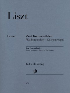 Liszt, Franz - Zwei Konzertetüden - Franz Liszt - Zwei Konzertetüden