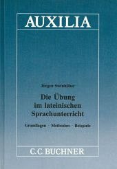 Cover Die Übung im lateinischen Sprachunterricht