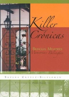 Killer Crónicas - Chávez-Silverman, Susana