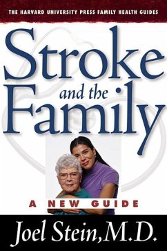 Stroke and the Family - Stein, Joel