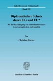 Diplomatischer Schutz durch EG und EU?