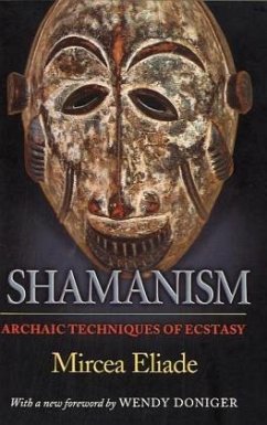 Shamanism - Eliade, Mircea