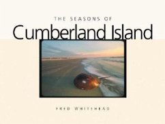 The Seasons of Cumberland Island - Whitehead, Fred