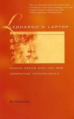 Leonardo's Laptop: Human Needs and the New Computing Technologies - Shneiderman, Ben